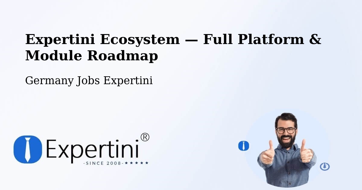 Expertini Ecosystem — Full Platform & Module Roadmap – Geiselwind