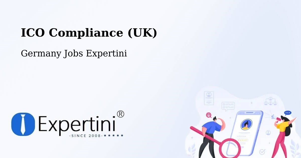UK Data Protection & ICO Compliance – Geiselwind - Germany Jobs Expertini
